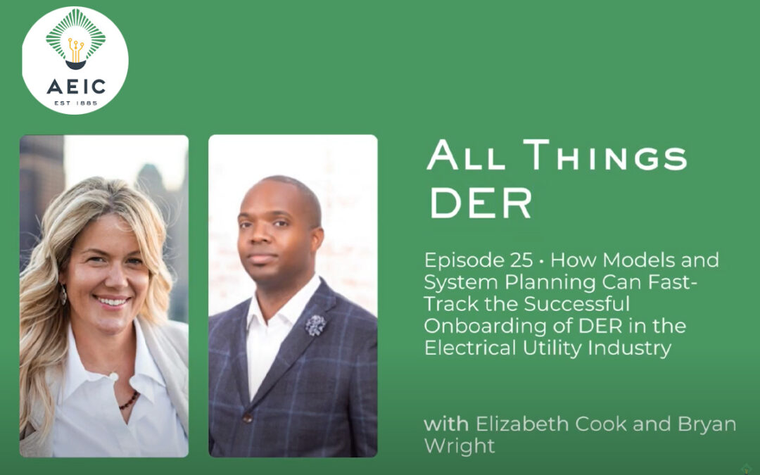 Podcast: All Things DER – How Models & System Planning Can Fast-Track the Successful Onboarding of DER